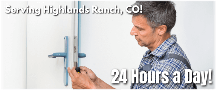 Locksmith Highlands Ranch CO